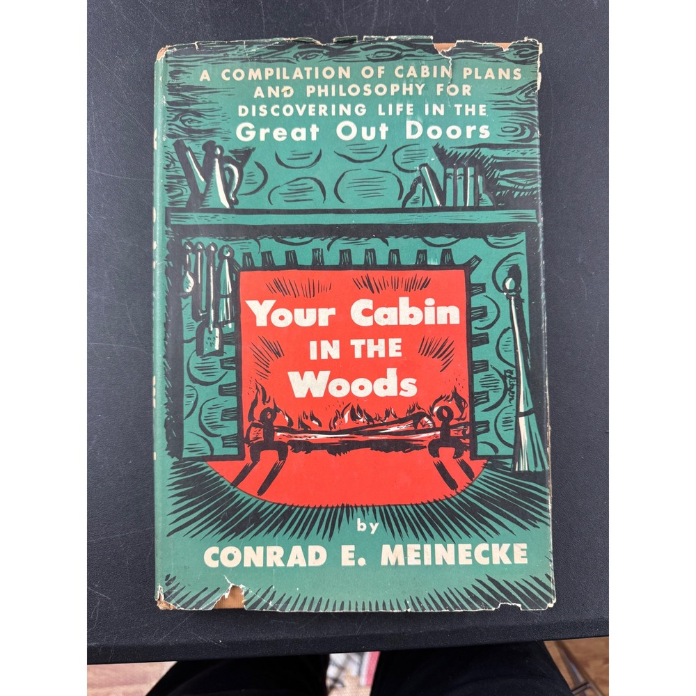Your‎ Cabin In The Woods Conrad E Meinecke 1945 Vintage Book Cabin Plans